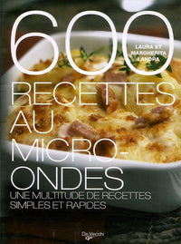 600 recettes au micro-ondes
