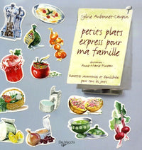 Petits plats express pour ma famille