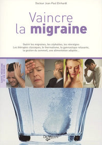 Vaincre la migraine