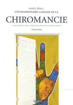 Entrez dans... l'extraordinaire langage de la chiromancie