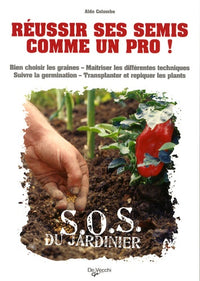Réussir ses semis comme un pro !