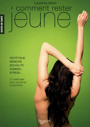 Comment rester jeune