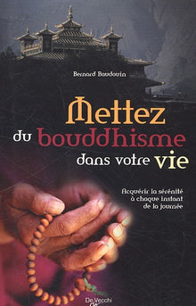 Mettez du bouddhisme dans votre vie