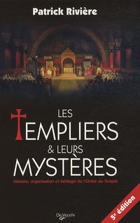 Les templiers et leurs mystères