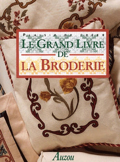 LE GRAND LIVRE DE LA BRODERIE