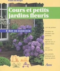 Cours et petits jardins fleuris