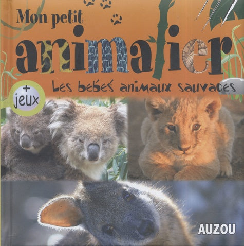 Les bébés animaux sauvages