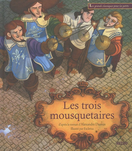 Les trois mousquetaires - Texte abrégé