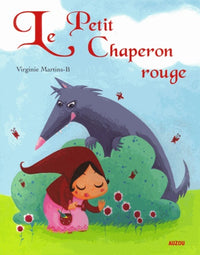 LE PETIT CHAPERON ROUGE (Coll. ""P'tits classiques"")