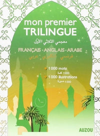 Mon premier trilingue français - anglais - arabe