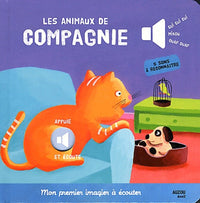 LES ANIMAUX DE COMPAGNIE NOUVELLE EDITION (COLL. MON PREMIER IMAGIER A ECOUTER)
