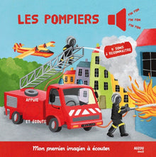 LES POMPIERS (COLL. MON PREMIER IMAGIER A ECOUTER)