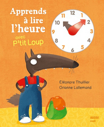 Apprends l'heure avec P'tit Loup