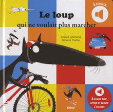 Le loup qui ne voulait plus marcher