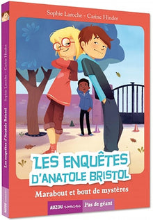 Les enquêtes d'Anatole Bristol Tome 4 - Marabout et bouts de mystère