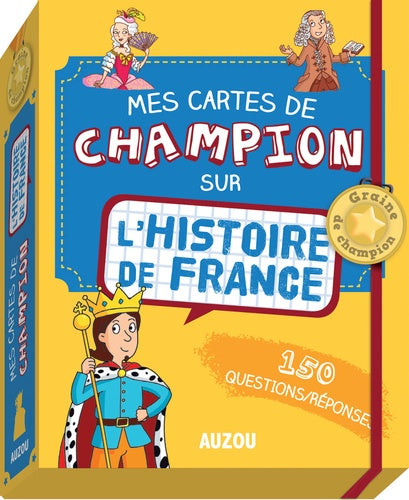 Mes cartes de champion sur l'histoire de France