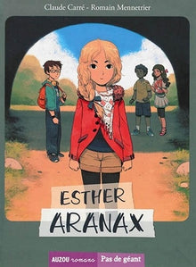 ESTHER ARANAX (COLL. PAS DE GEANT)