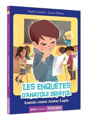 LES ENQUETES D'ANATOLE BRISTOL TOME 5 - ANATOLE CONTRE ARSENE LAPIN (COLL. PAS D