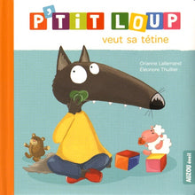 P'tit Loup n'a plus besoin de tétine - NED
