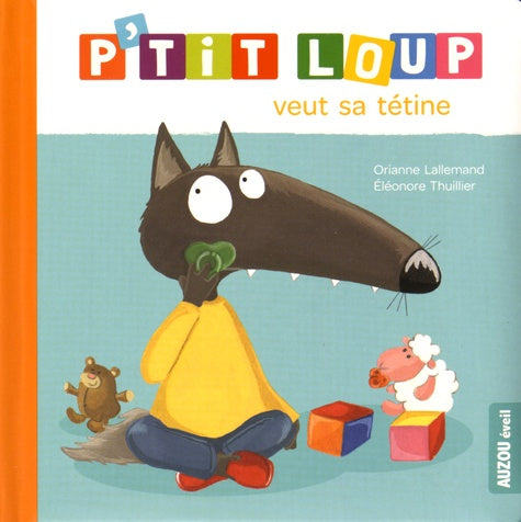 P'tit Loup n'a plus besoin de tétine - NED