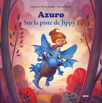 Azuro 2 - Sur la piste de Jippy !