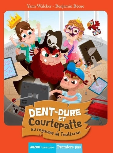 Dent-dure et Courtepatte au royaume de Toutécran