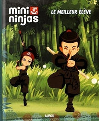 Mini ninjas, Tome 7 : le meilleur élève
