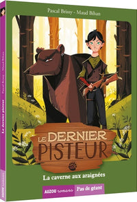Le dernier pisteur tome 1 - La caverne aux araignées