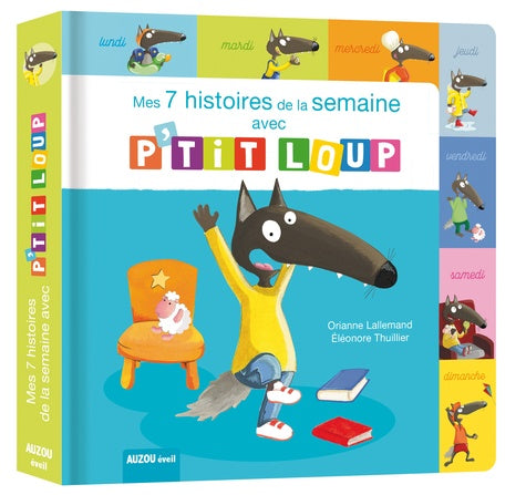 P'tit Loup - Mes 7 histoires de la semaine