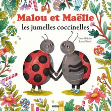 Malou et Maelle les jumelles coccinelles