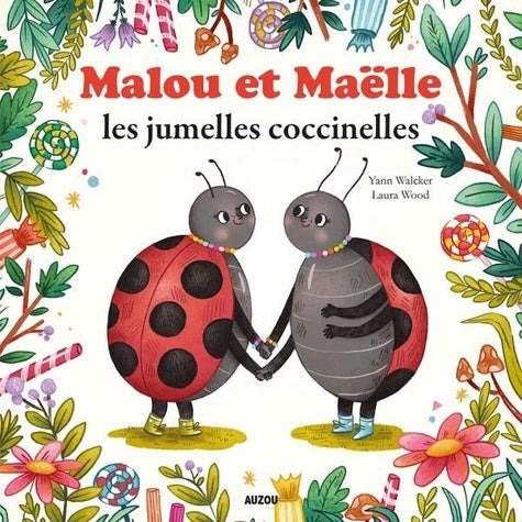 Malou et Maelle les jumelles coccinelles