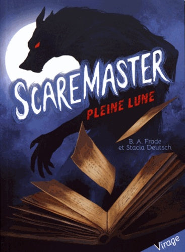 Scaremaster, tome 1 - Pleine lune