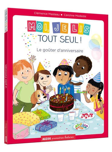 MOI JE LIS TOUT SEUL - TOME 16- LE GOÛTER D'ANNIVERSAIRE (COLL. PREMIÈRES LECTUR
