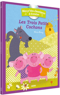 Mes p'tits classiques à écouter - Les trois petits cochons