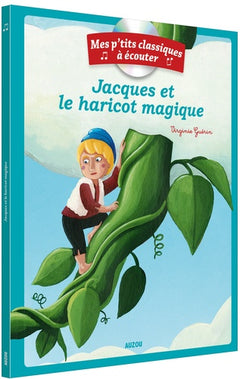 Mes p'tits classiques à écouter - Jacques et le haricot magique