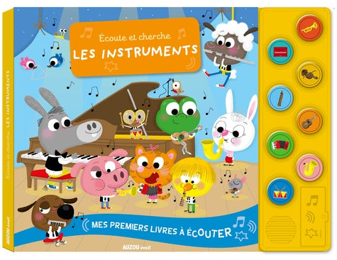 Mes premiers livres à écouter - Écoute et cherche les instruments