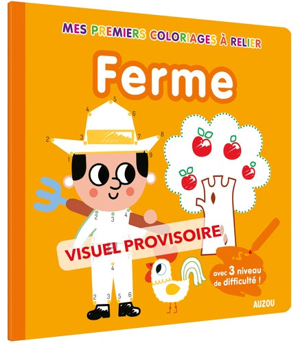Mes premiers coloriages - Points à relier - La ferme