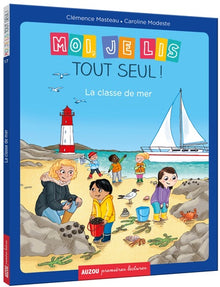 Moi, je lis tout seul ! Tome 17, la classe de mer