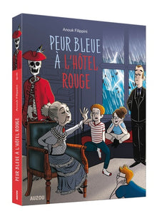 L'hôtel rouge. Tome 2, Peur bleue à l'hôtel rouge