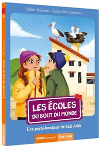 Les écoles du bout du monde, Tome 8 : Les porte-bonheurs de Sidi Addi
