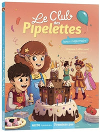 Le club des pipelettes - joyeux magiversaire ! (8)