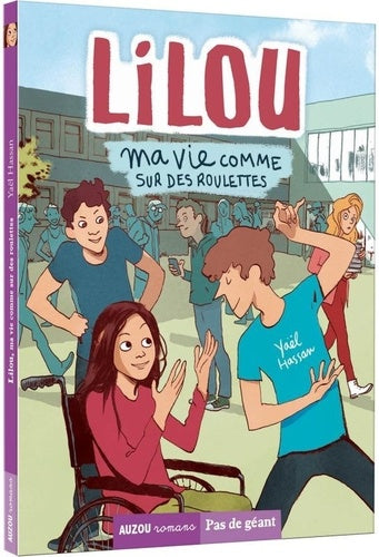 Lilou, ma vie comme sur des roulettes tome 1