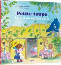 Petite taupe - Le restaurant des amis