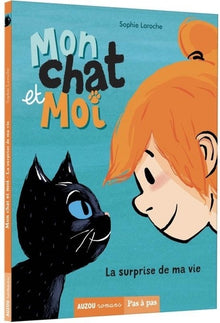 Mon chat et moi Tome 1 - La surprise de ma vie