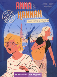 Anna & Hannah Tome 4 - Paris contre la montre