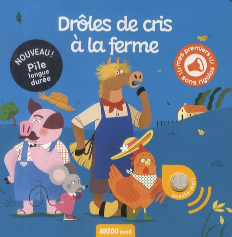Drôles de cris à la ferme