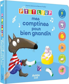 P'tit Loup mes comptines pour bien grandir - Mes premiers sonores