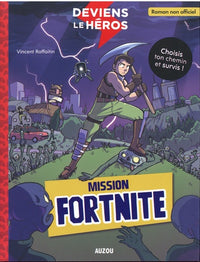 Deviens le héros - Mission Fortnite