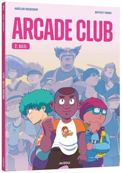 Arcade club - Tome 02 Bilel