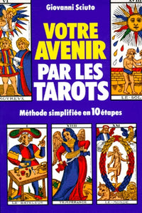 Votre avenir par les tarots